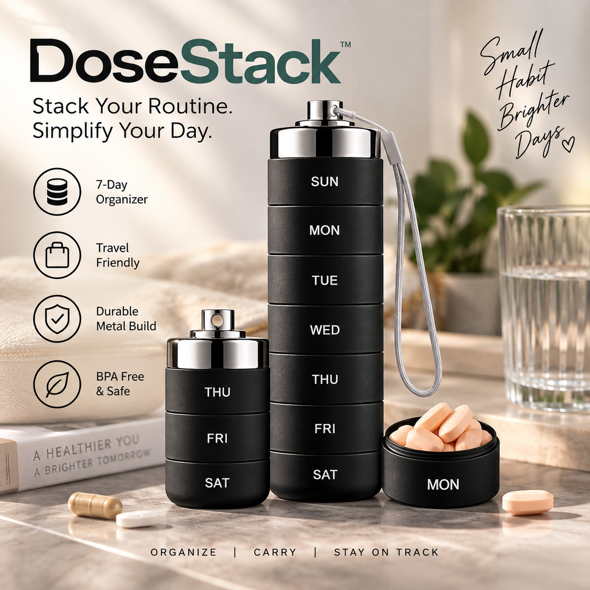 DoseStack - Stack Your Routine. Simplify Your Day.