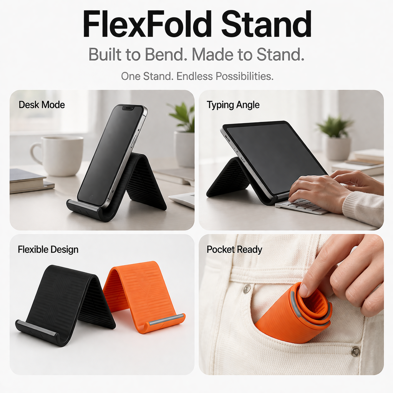 FlexFold Stand - Built to Bend. Made to Stand
